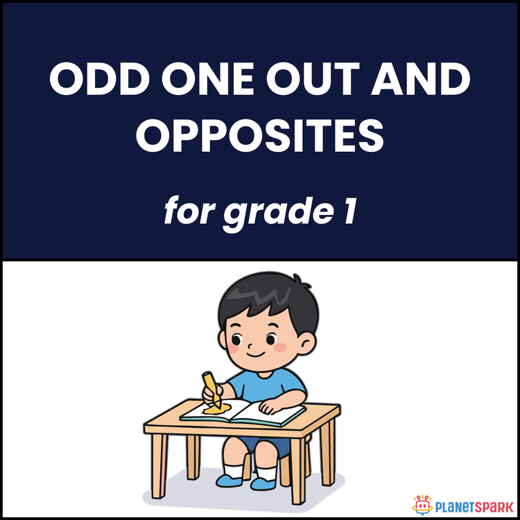 Class 1 Worksheet on Odd One Out and Opposites