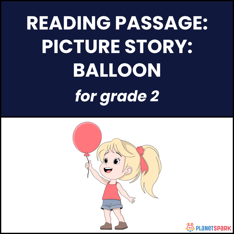Class 2 Reading Passage on Picture Story: Balloon