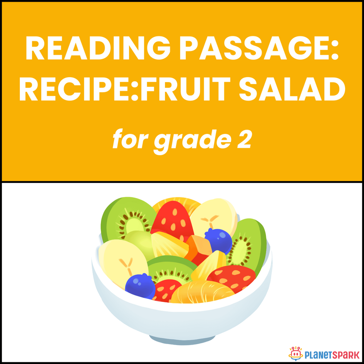 Class 2 Reading Passage on Recipe: Fruit Salad