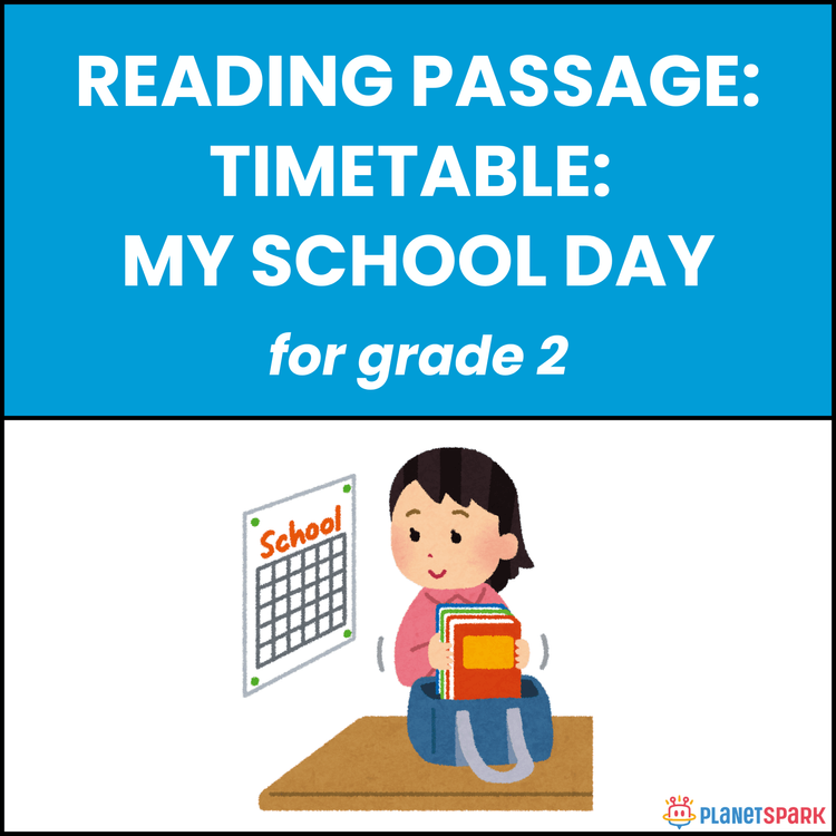 Class 2 Reading Passage on Timetable: My School Day