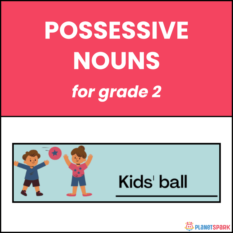Class 2 English Worksheet on Possessive Nouns