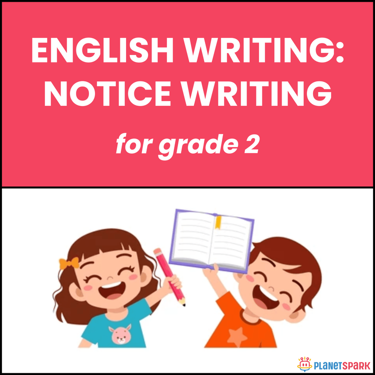 Class 2 English Writing Worksheet on Notice Writing