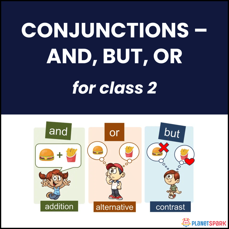 Class 2 Grammar Worksheet: Conjunctions- and, but, or
