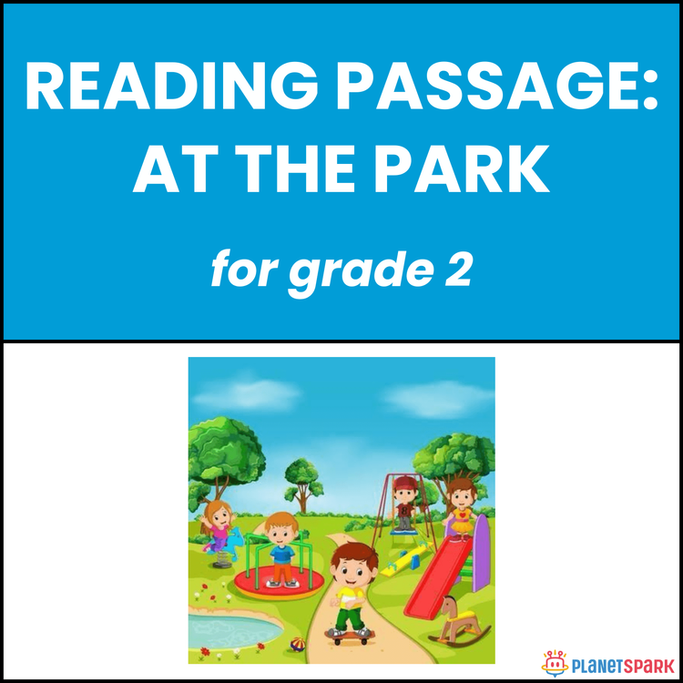 Class 2 Reading Passage on At the Park