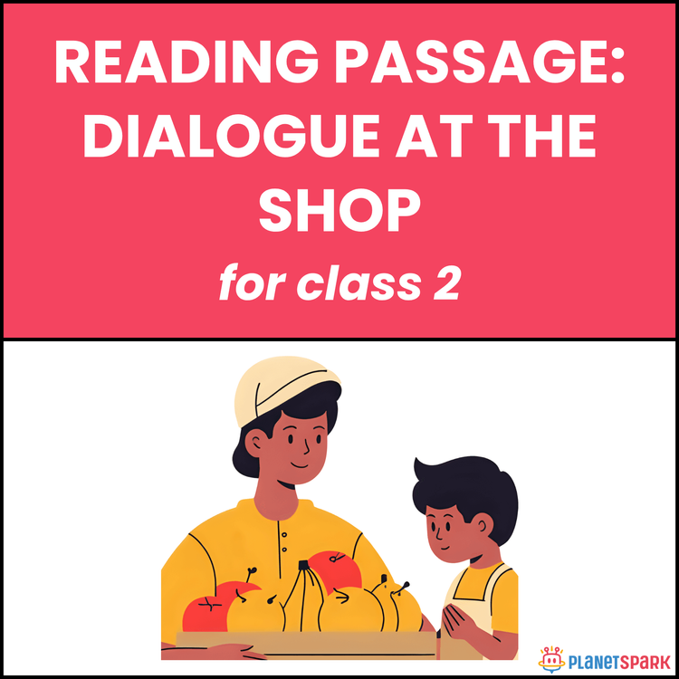 Class 2 Reading Passage on Dialogue at the Shop