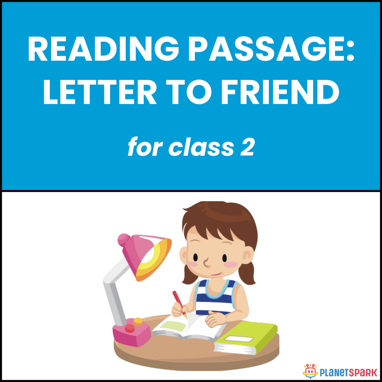 Class 2 Reading Passage on Letter to a Friend