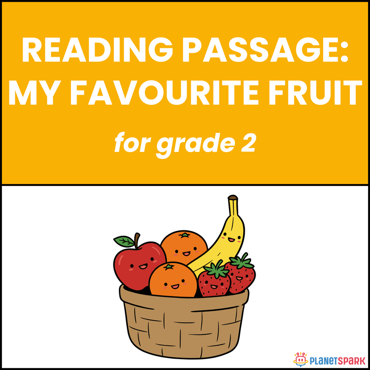 Class 2 Reading Passage on My Favourite Fruit
