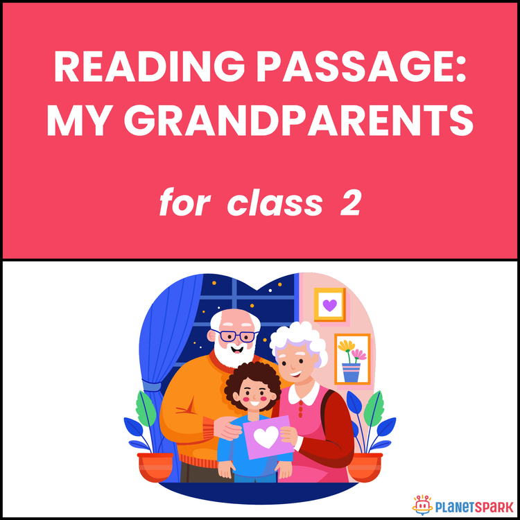 Class 2 Reading Passage on My Grandparents
