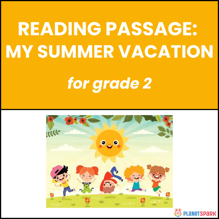 Class 2 Reading Passage on My Summer Vacation
