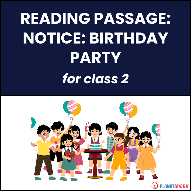 Class 2 Reading Passage on Notice for Birthday Party