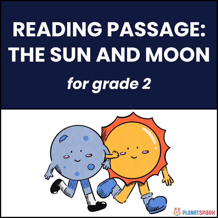 Class 2 Reading Passage on The Sun and Moon