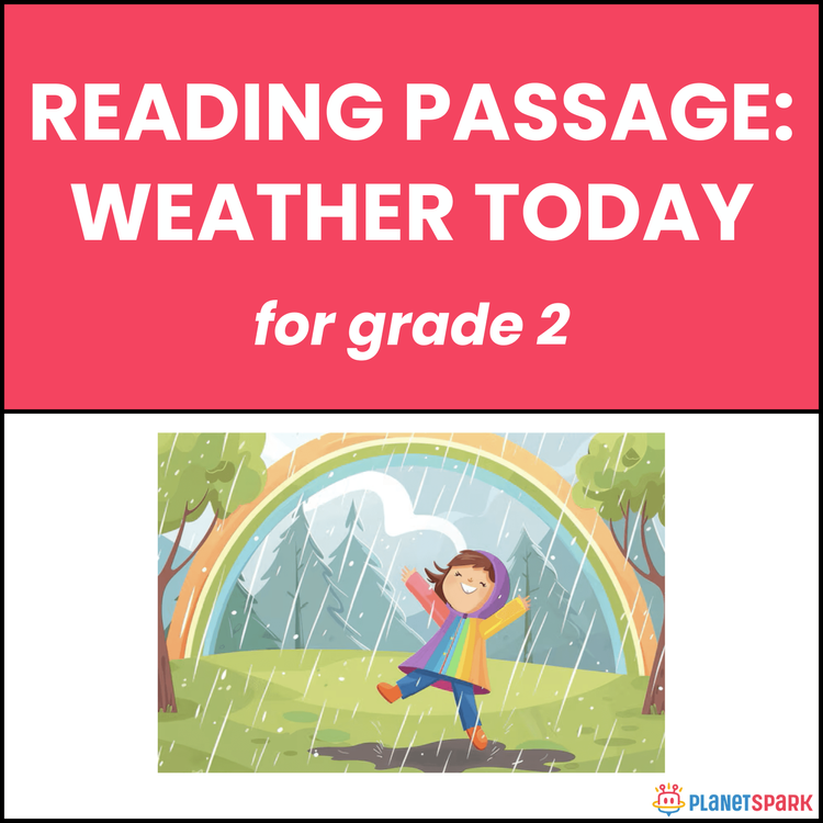 Class 2 Reading Passage on Weather Today