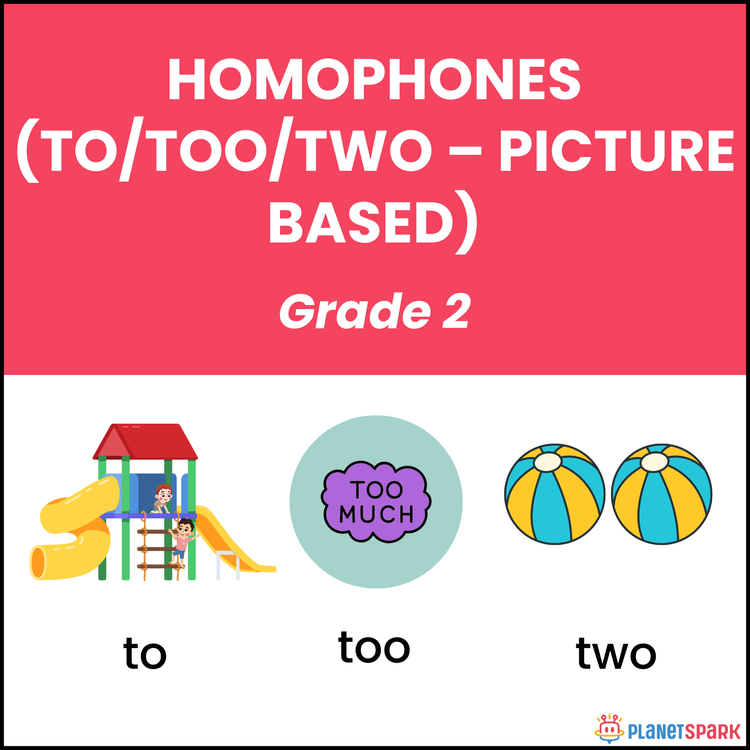 Class 2 Worksheet on To, Too, Two with Pictures