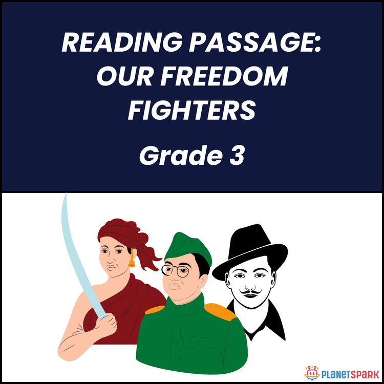 Class 3 Reading Passage on Our Freedom Fighters