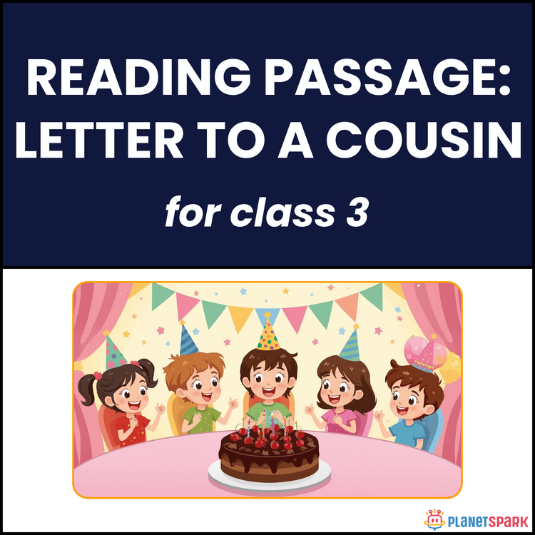 Class 3 Reading Passage: Letter to a Cousin
