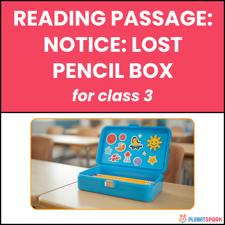 Class 3 Reading Passage: Notice on Lost Pencil Box