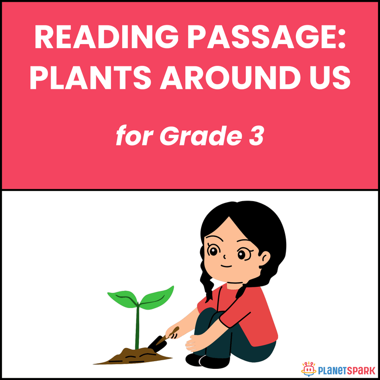 Class 3 Reading Passage on Plants Around Us