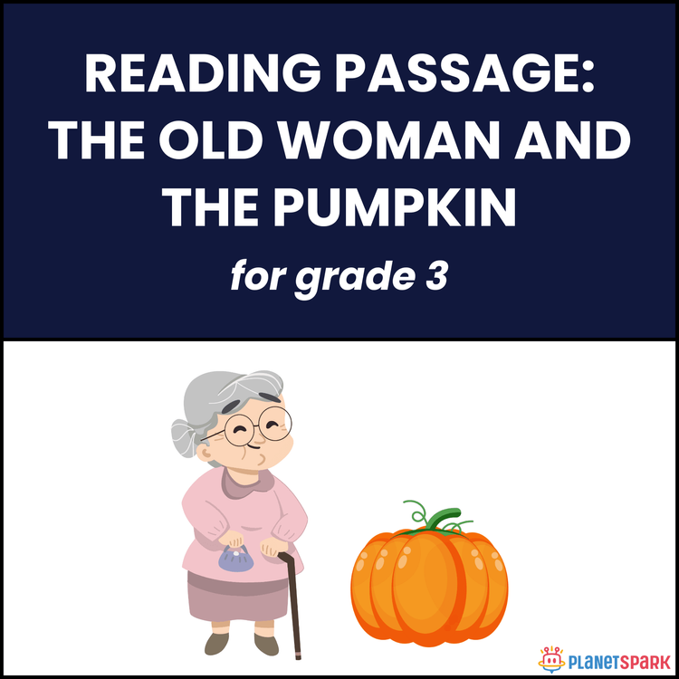 Class 3 Reading Passage on The Old Woman and Pumpkin