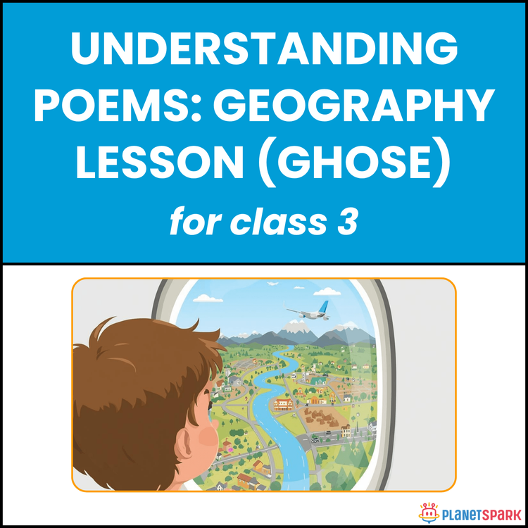 Class 3 Understanding Poem on Geography Lesson