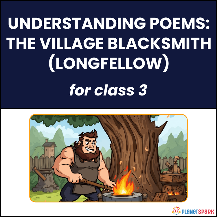 Class 3 Understanding Poem on The Village Blacksmith