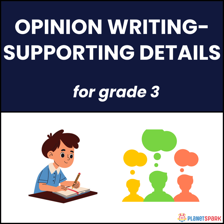 Class 3 Writing Practice for Supporting Details and Opinion Writing