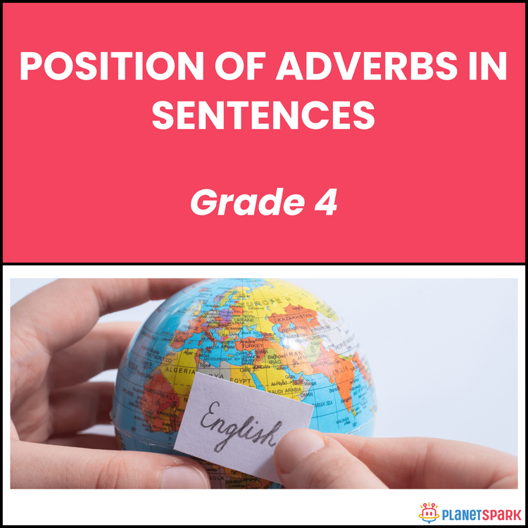Class 4 Grammar Worksheet on Adverb Placement