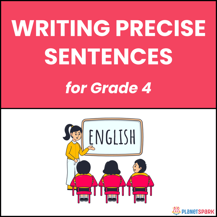 Class 4 Grammar Worksheet on Precise sentences