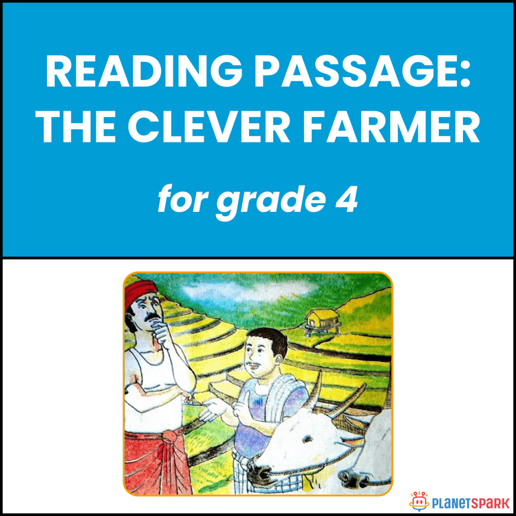 Class 4 Reading Passage on The Clever Farmer
