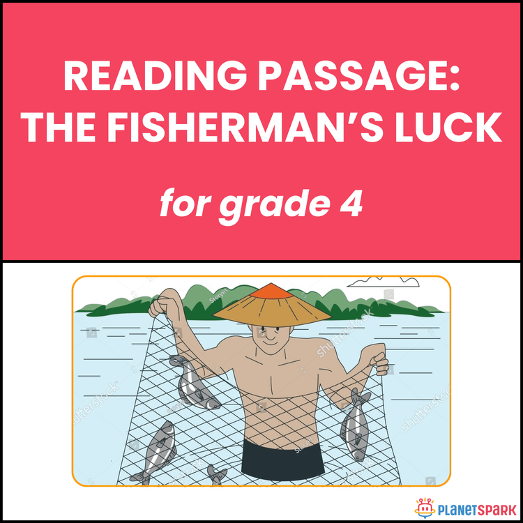 Class 4 Reading Passage on The Fisherman's Luck