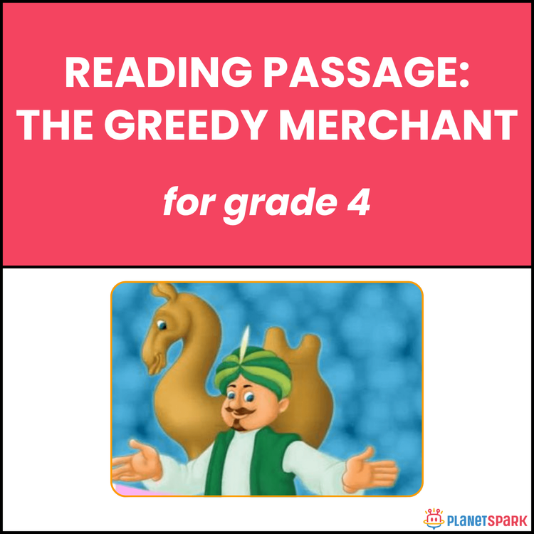 Class 4 Reading Passage on The Greedy Merchant