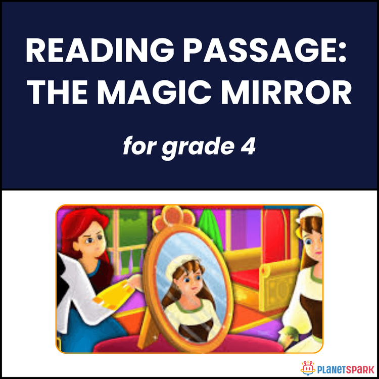 Class 4 Reading Passage on The Magic Mirror