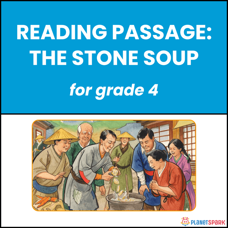 Class 4 Reading Passage on The Stone Soup