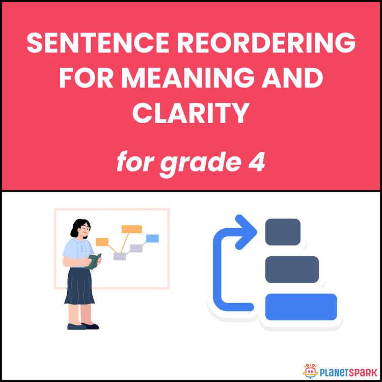 Class 4 Worksheet On Sentence Reordering for Meaning and Clarity