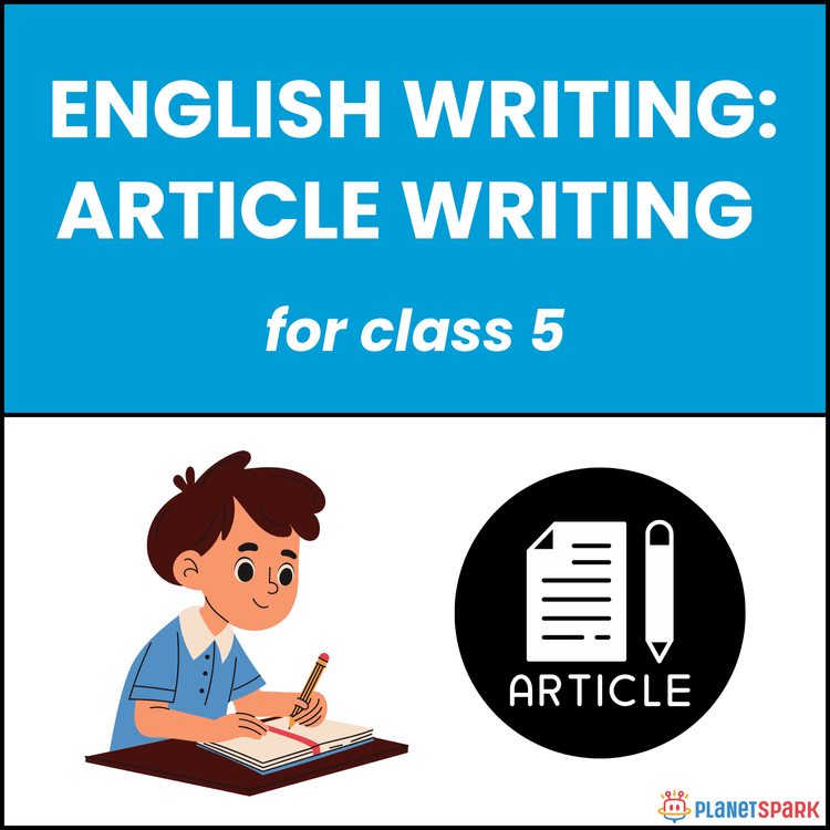 Class 5 English Writing Worksheet on Article Writing