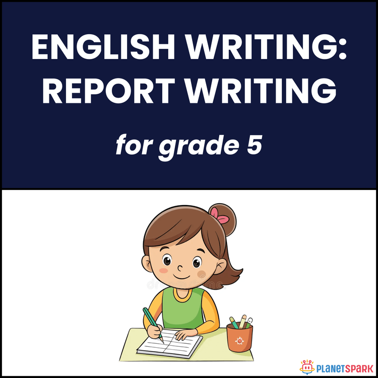 Class 5 English Writing Worksheet on Report Writing