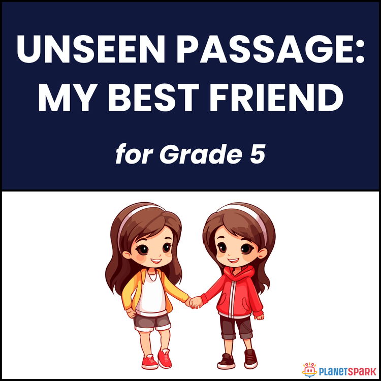 Class 5 Reading Passage on My Best Friend