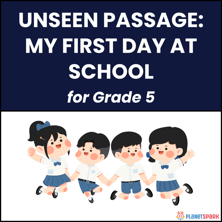Class 5 Reading Passage on My First Day at School