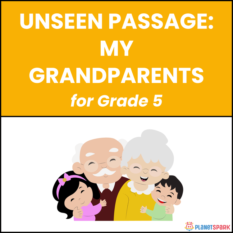 Class 5 Reading Passage on My Grandparents