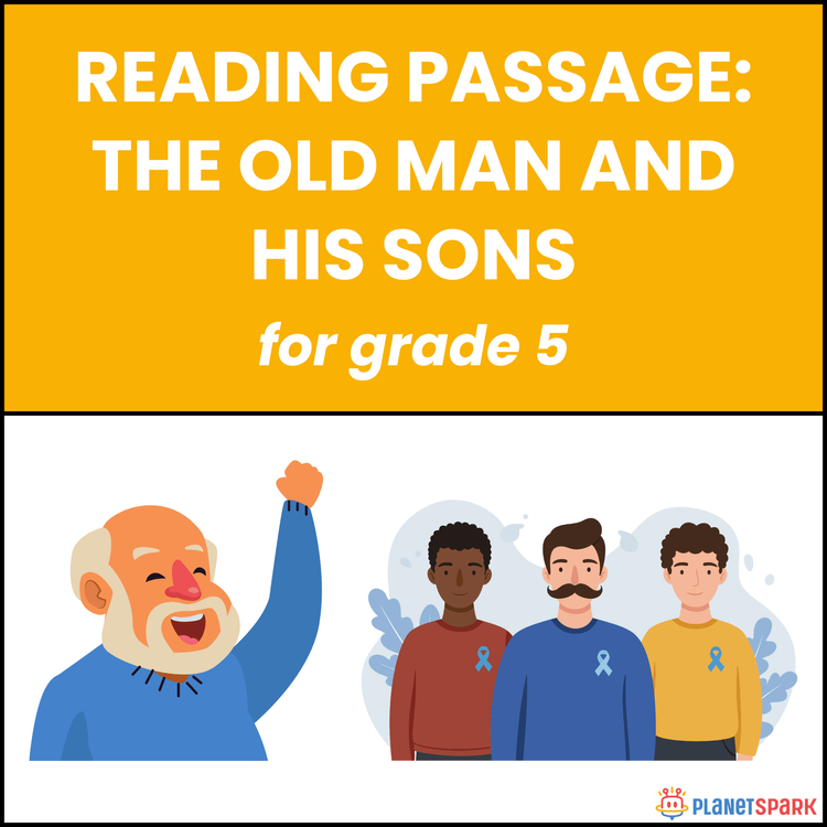 Class 5 Reading Passage on Old Man and His Sons