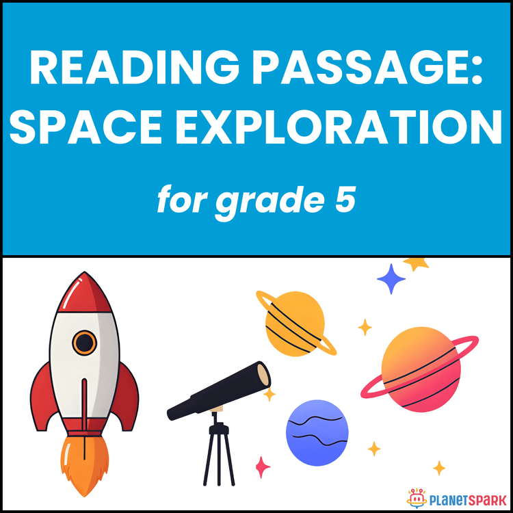 Class 5 Reading Passage on Space Exploration