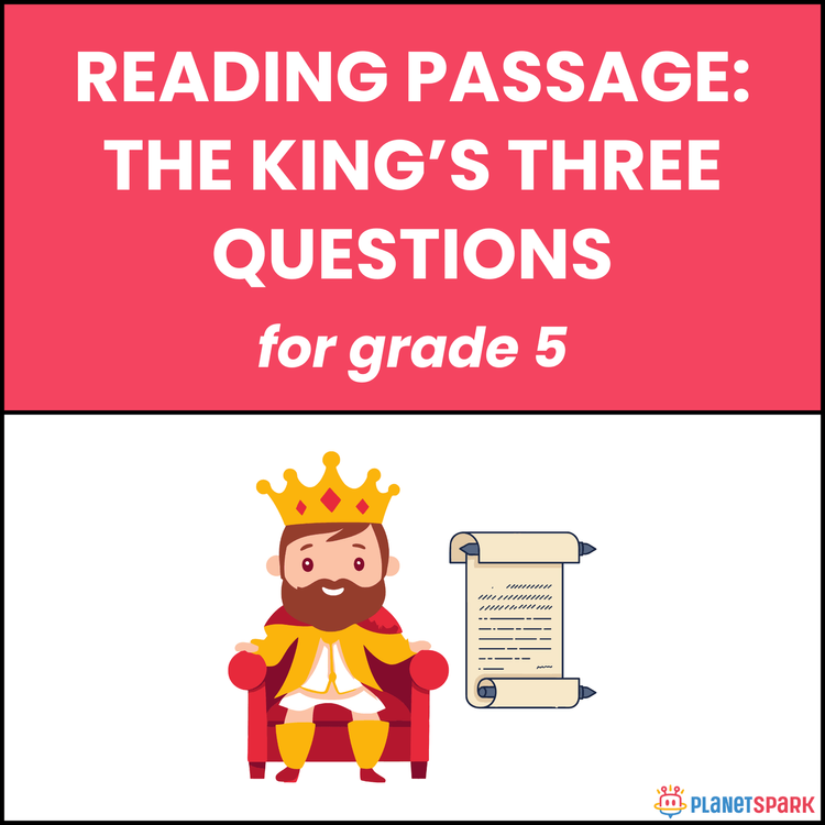 Class 5 Reading Passage on The King’s Questions