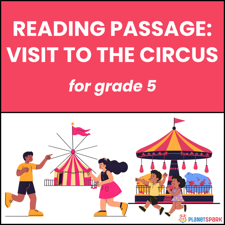 Class 5 Reading Passage on Visit to the Circus