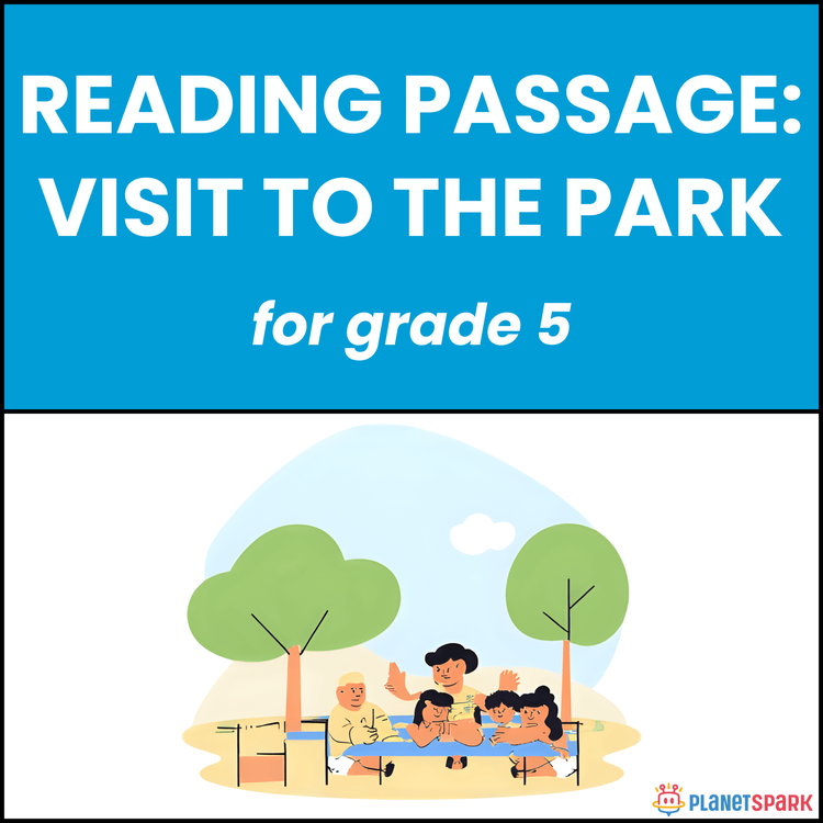 Class 5 Reading Passage on Visit to the Park