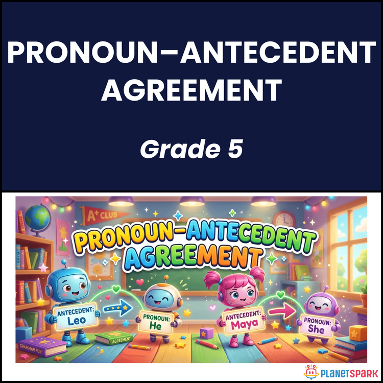 Class 5 Worksheet on Pronoun–Antecedent Agreement