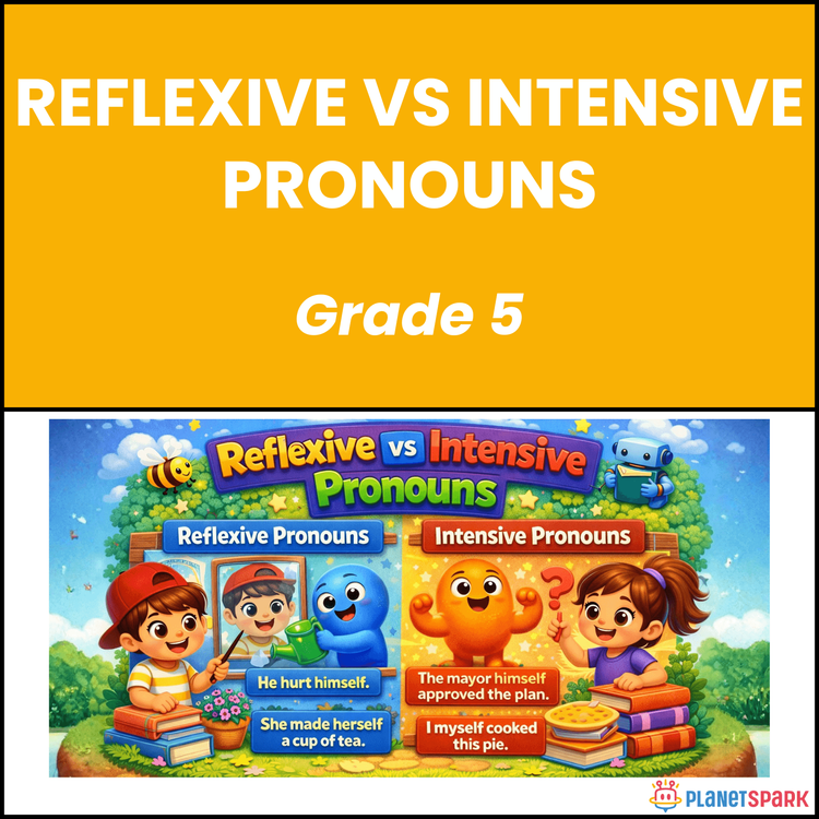 Class 5 Worksheet on Reflexive vs Intensive Pronouns