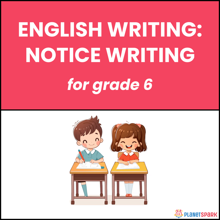 Class 6 English Writing Worksheet on Notice Writing
