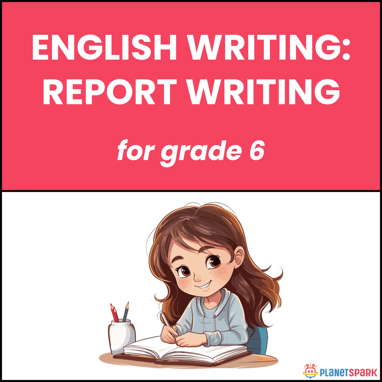 Class 6 English Writing Worksheet on Report Writing