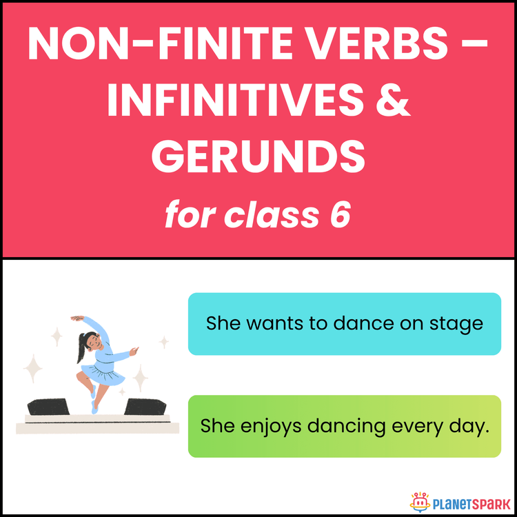 Class 6 Grammar Worksheet on Infinitives and Gerunds