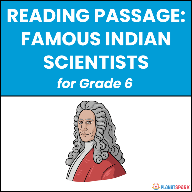 Class 6 Reading Passage on Famous Indian Scientists