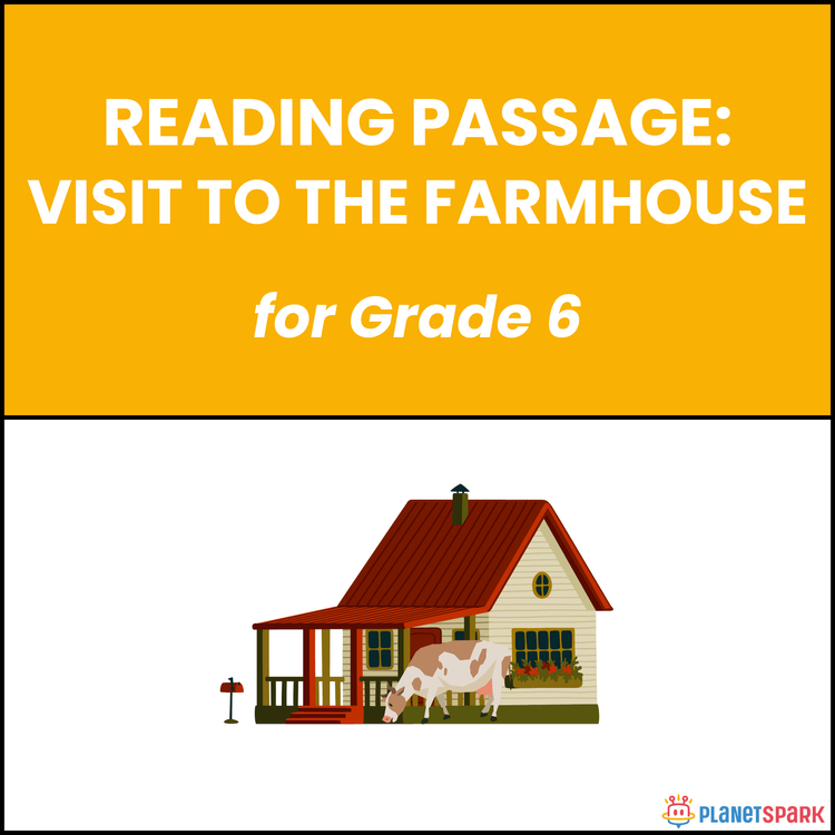 Class 6 Reading Passage on Farmhouse Visit